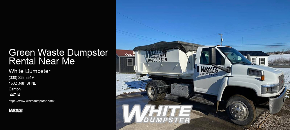 Green Waste Dumpster Rental Near Me